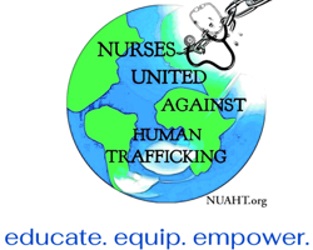 Nurses United Against Human Trafficking. Educate. Equip. Empower