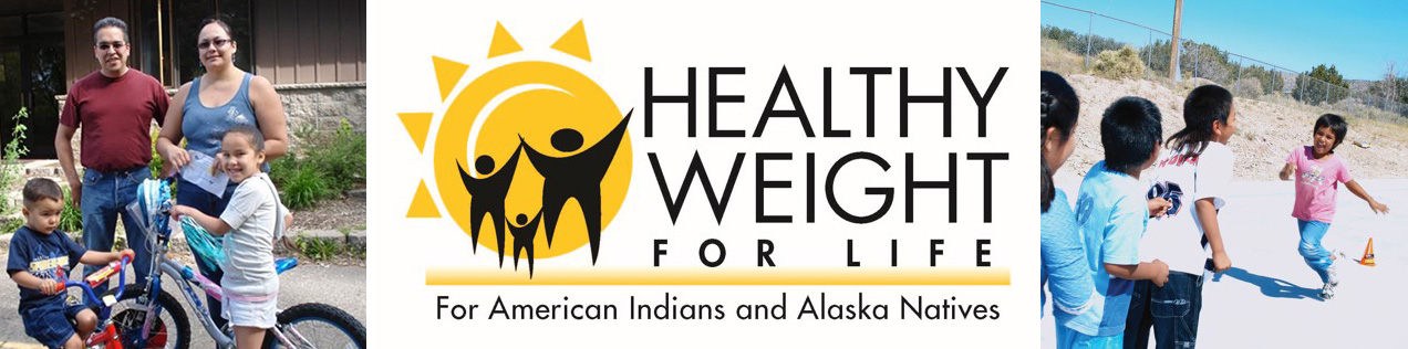 A Vision for Healthy Weight Across the Lifespan of American Indians and Alaska Natives