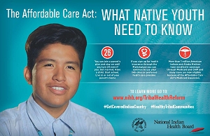 Poster targeting Native youth about the Affordable Care Act