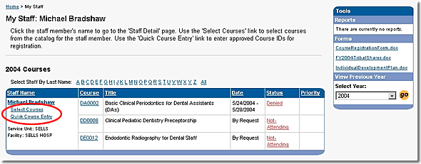 Image of my staff with select courses link and quick course entry link highlighted
