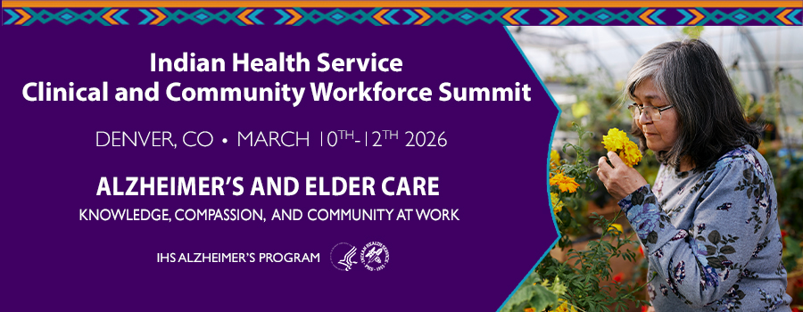 IHS Clinical and Community Workforce Summit 2026: Registration Open! /sites/alzheimers/themes/responsive2017/images/banners/ | ccwsummit0326.jpg