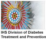 IHS Diabetes Treatment and Prevention