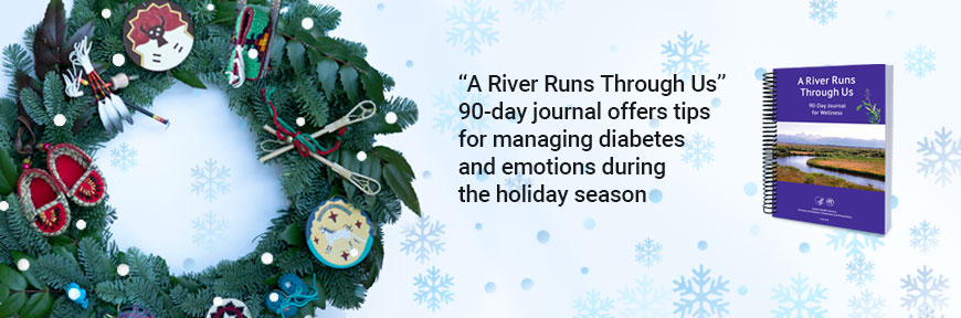  "A River Runs Through" Us 90-day journal, offers tips for managing diabetes and emotions during the holiday season