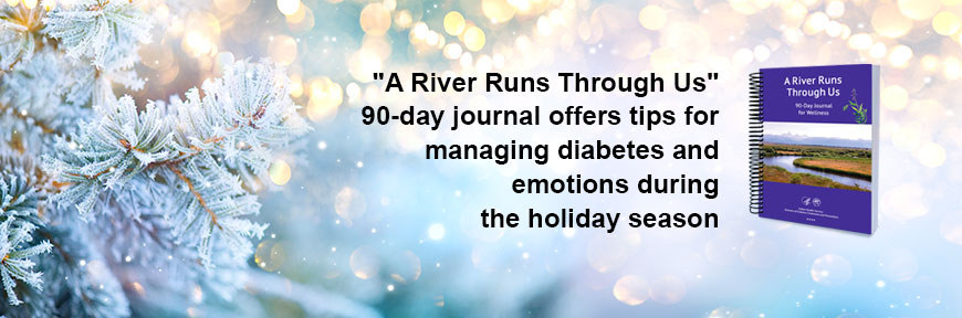 "A River Runs Through Us" 90-day journal offers tips for managing diabetes and emotions during the holiday season
