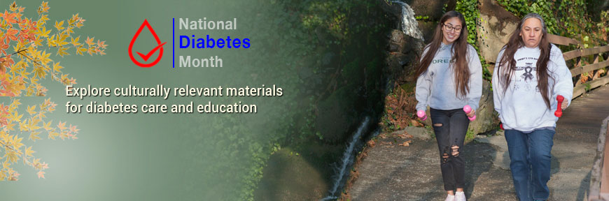 National Diabetes Month - Explore culturally relevant materials for diabetes care and education
