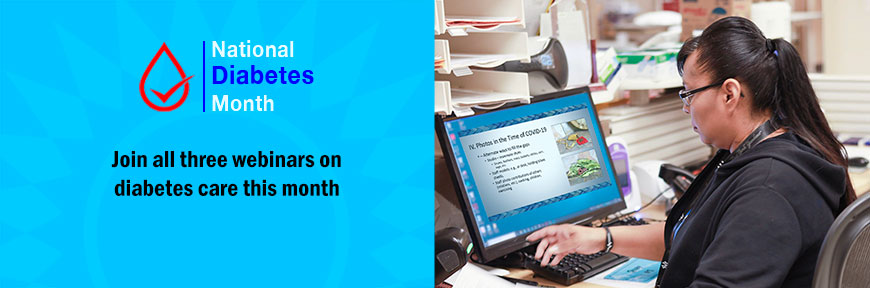 Join all three webinars on diabetes care this month
