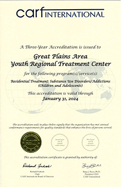 A three-year accreditation is issued to Great Plains Area Youth Regional Treatment Center for the following Services: Residential Treatment: Substance Use Disorders/Addictions (Children and Adolescents). This accreditation is valid through January 31, 2024