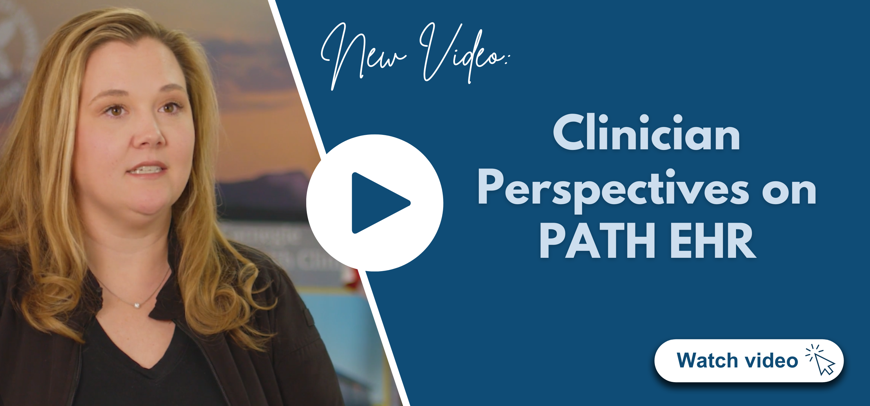 Clinician Perspectives on PATH EHR