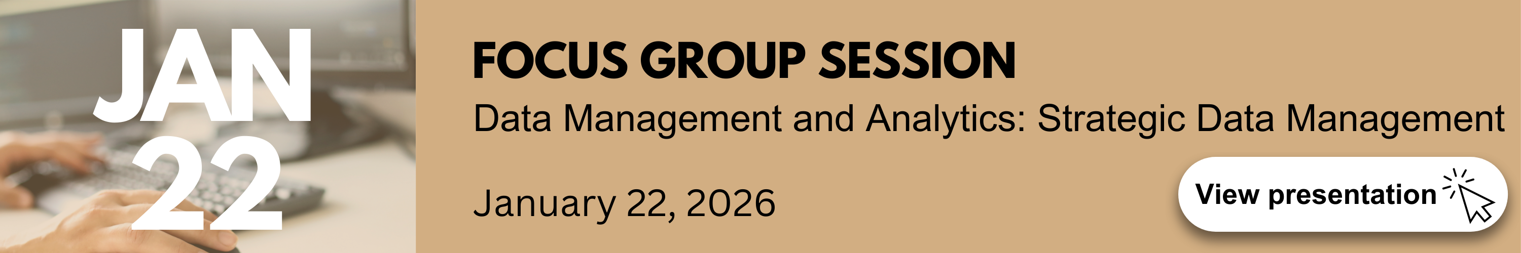 1/22 Focus Group: Strategic Data Management