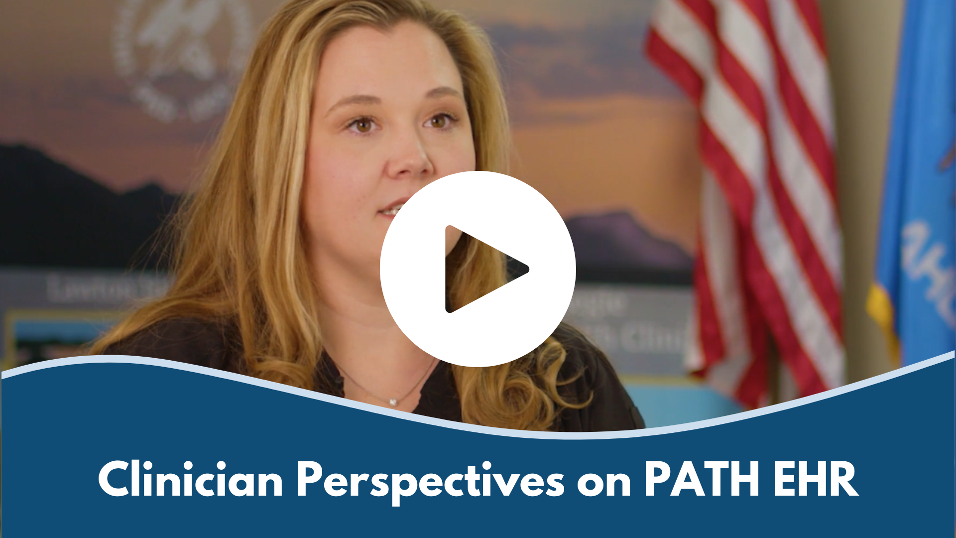 Clinician Perspectives on PATH EHR