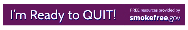 I'm Ready to QUIT! Free Resources provided by smokefree.gov.
