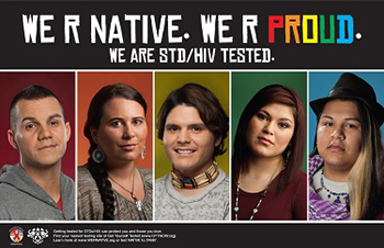 We R Native. We R Proud. We R STD/HIV Tested.