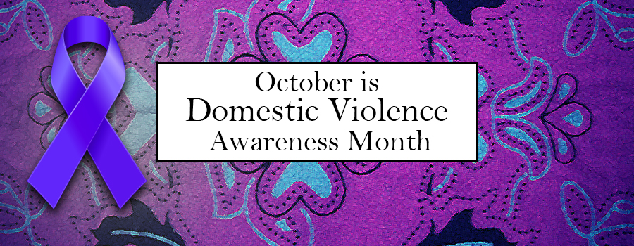 Domestic Violence Awareness Month