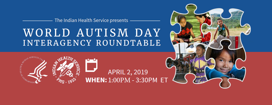 World Autism Day Interagency Roundtable