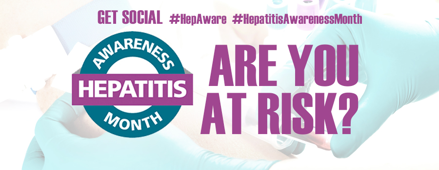 Hepatitis Awareness Month 2019