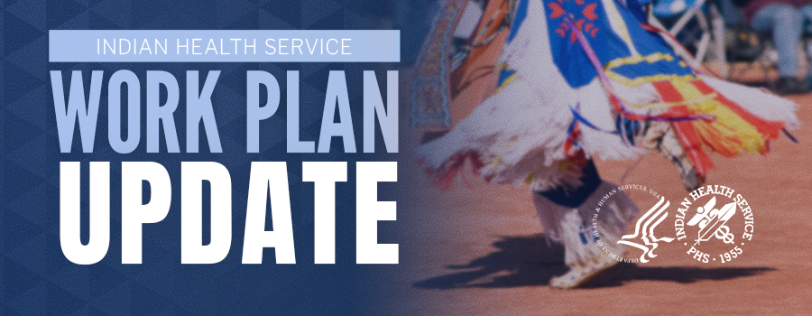 2023 IHS Agency Work Plan Update