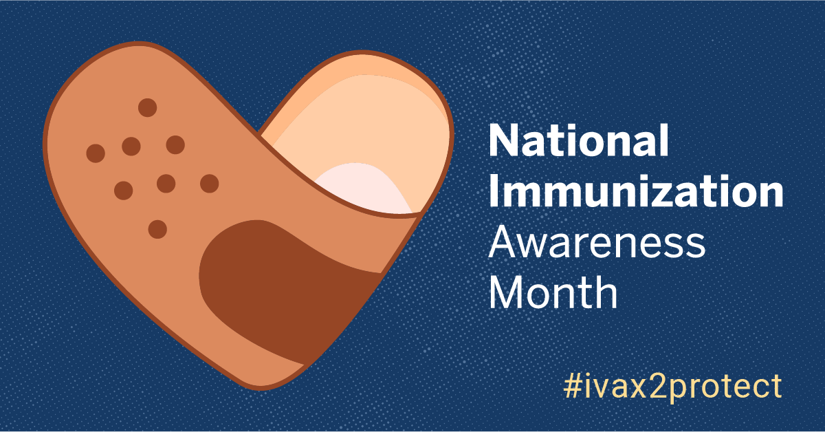 National Immunization Awareness Month