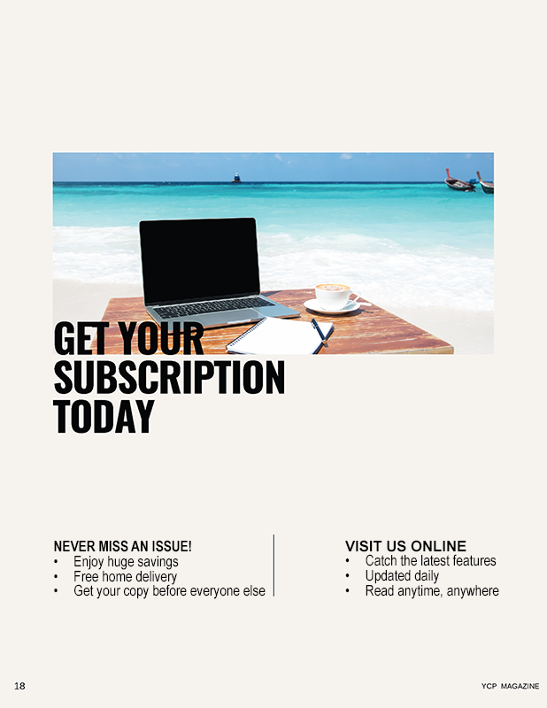 NEVER MISS AN ISSUE! Enjoy huge savings Free home delivery Get your copy before everyone else.