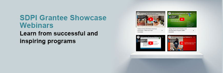 SDPI Grantee Showcase Webinars - Learn about SDPI program successes from grantees