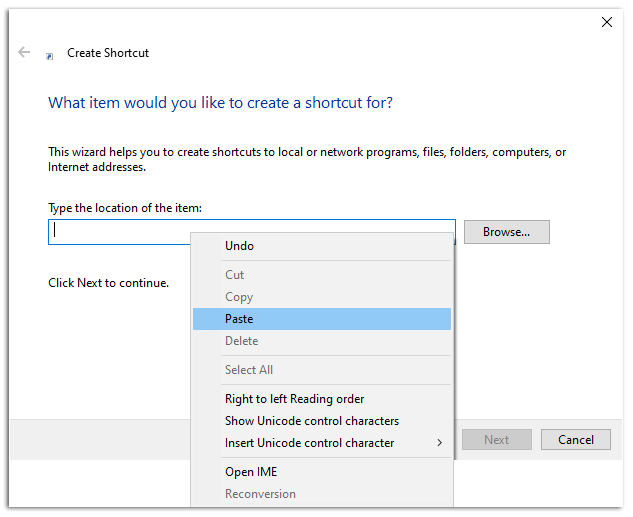 Right click in Create Shortcut text box with 'Paste' selected.